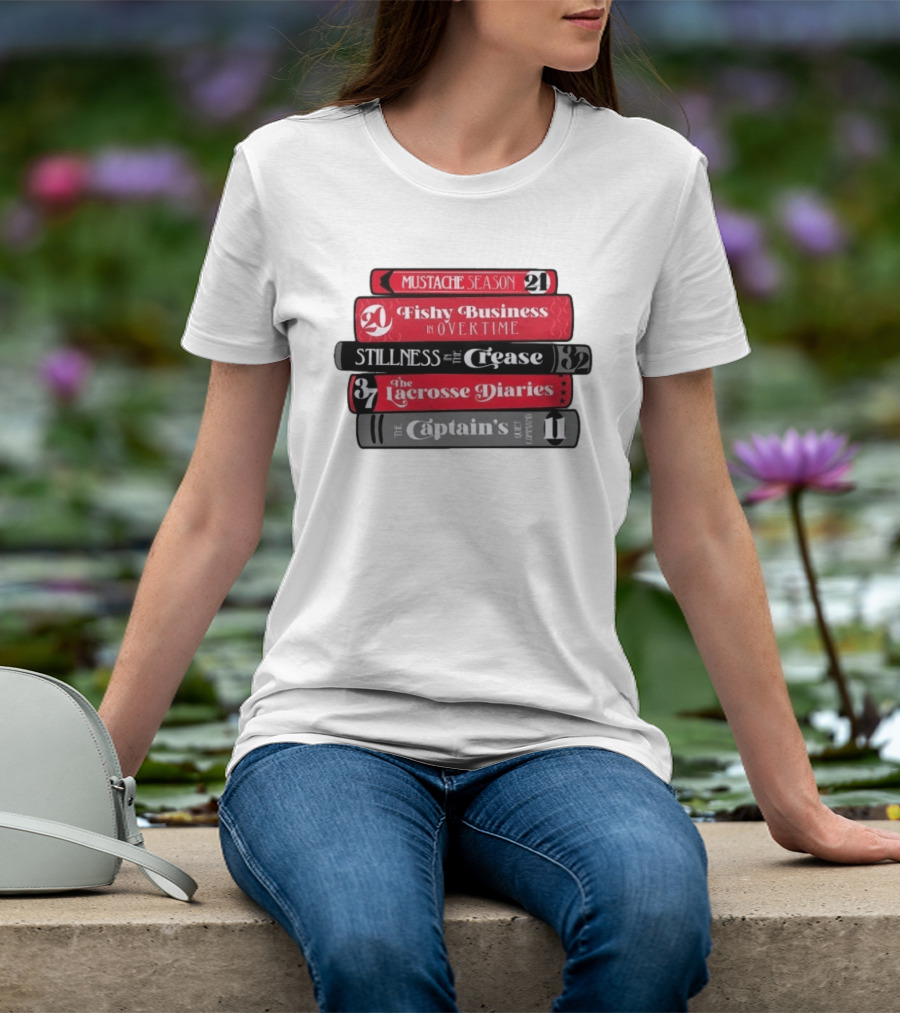 Carolina Hurricanes Hockey Girl Book Club Mustache Season Fishy Business Stillness Crease Lacrosse Diaries Captain's Command T-Shirt