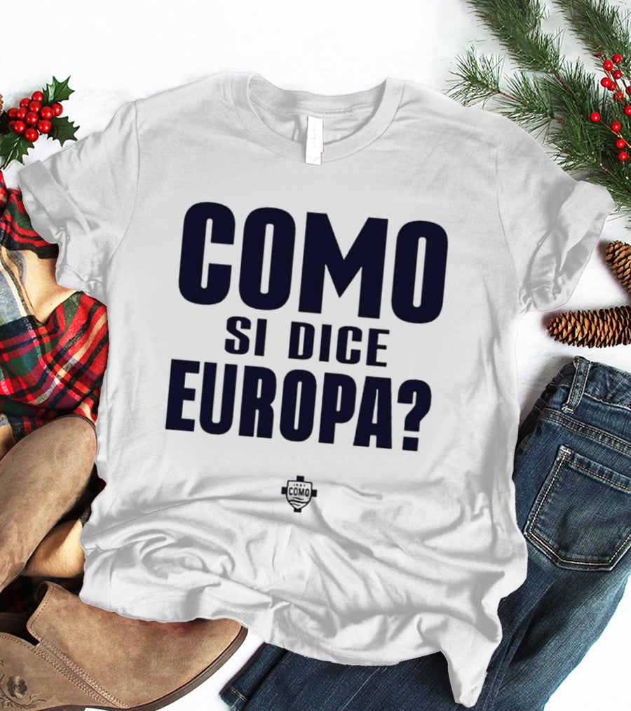 Como Si Dice Europa? T-Shirt
