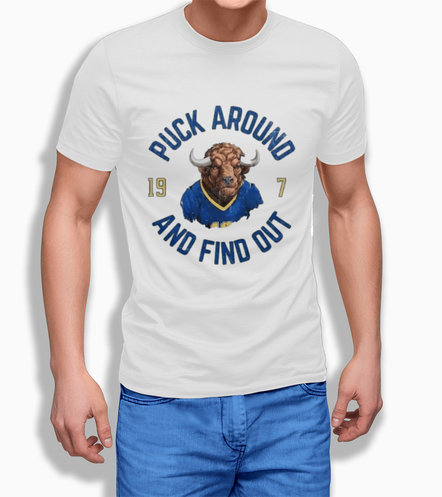 Buffalo Sabres Puck Around And Find Out 1970 Buffalo Head Hockey T-Shirt