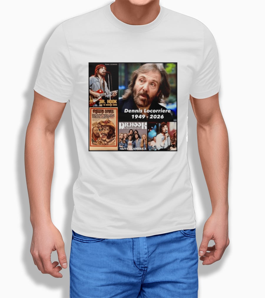 Dennis Locorriere Dr. Hook The Medicine Show 1949 2026 Alive America Rolling Stone T-Shirt