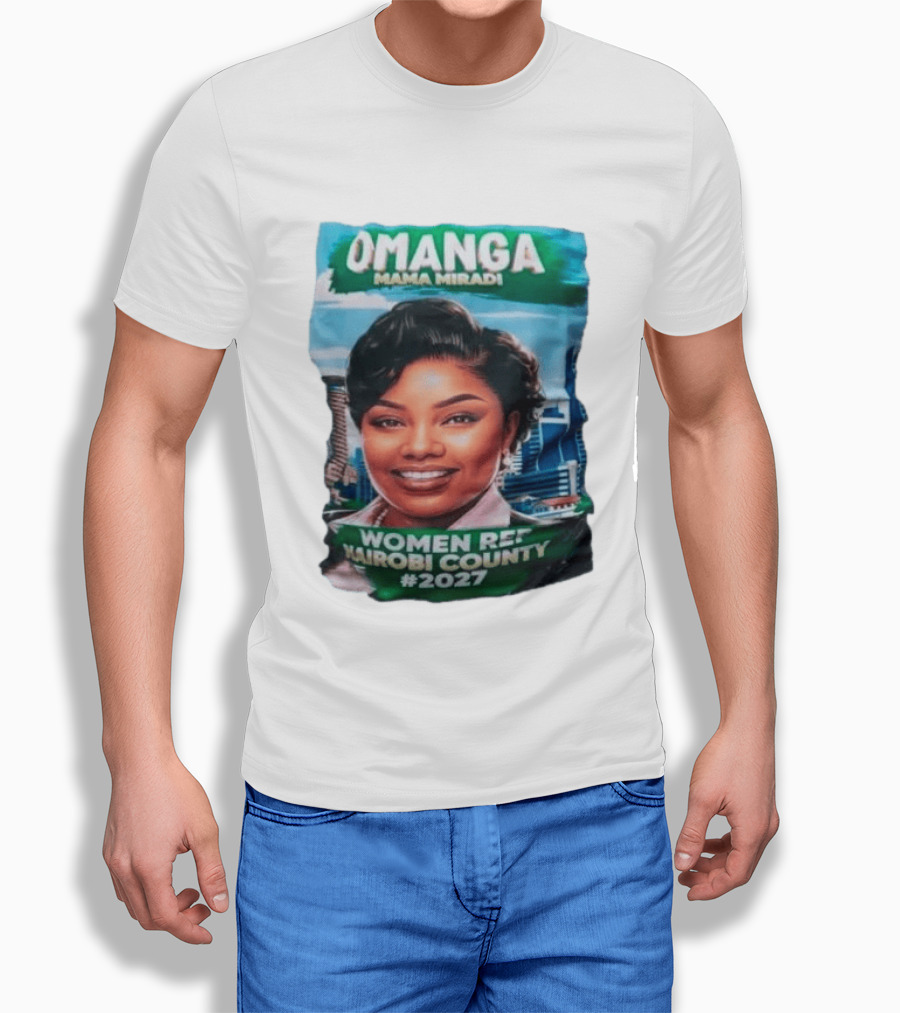 Omanga Mama Miradi Women Rep Nairobi County 2027 T-Shirt
