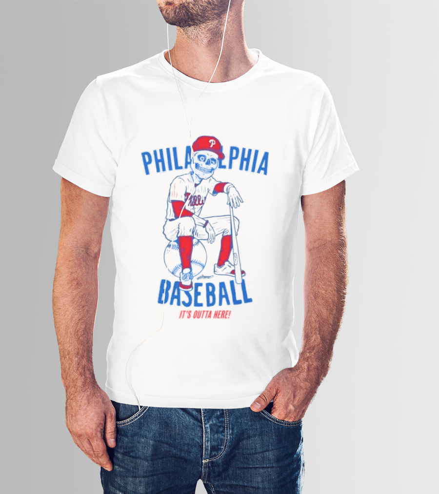 Philadelphia Baseball Phillies Skeleton It's Outta Here T-Shirt