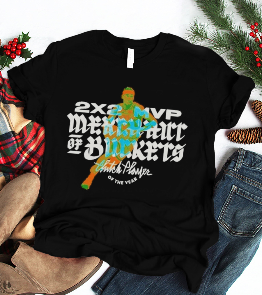 2×2 MVP Merchant Of Buckets Player Of The Year T-Shirt