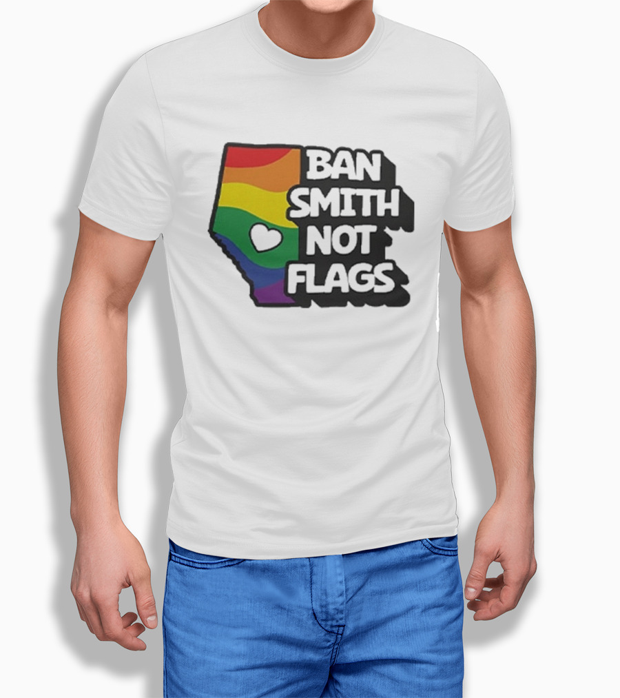 Ban Smith Not Flags Pride Rainbow Alberta Love T-Shirt