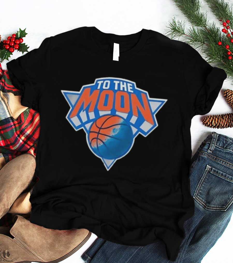To The Moon New York Knicks Basketball T-Shirt