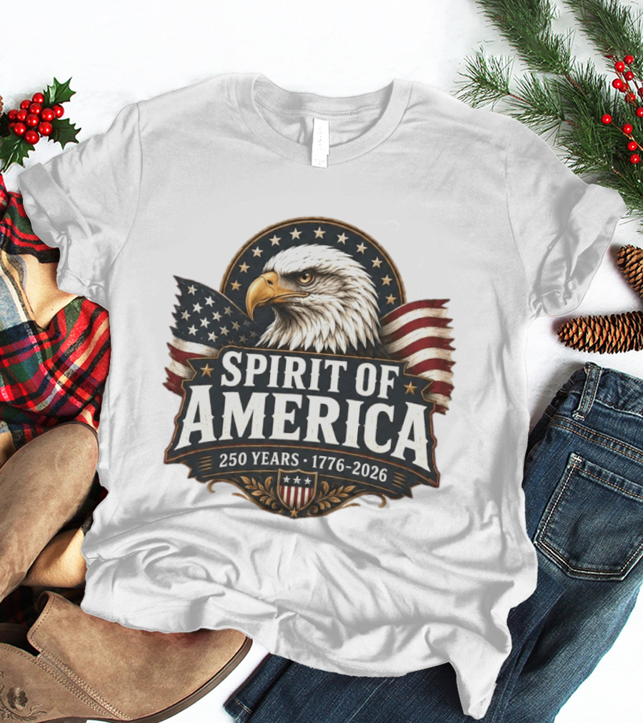 Spirit Of America 250 Years 1776 2026 Patriotic Eagle T-Shirt
