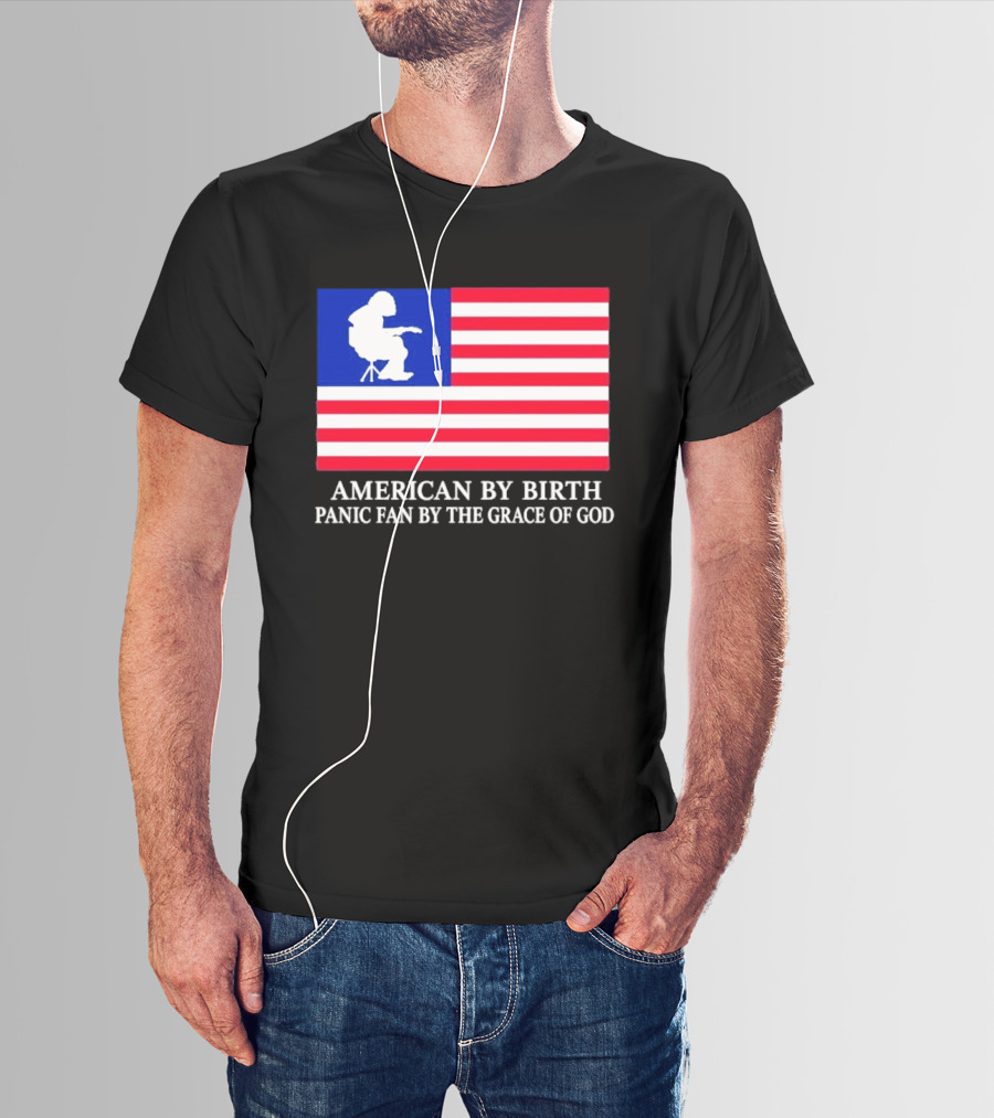 American By Birth Panic Fan By The Grace Of God Flag Chair T-Shirt