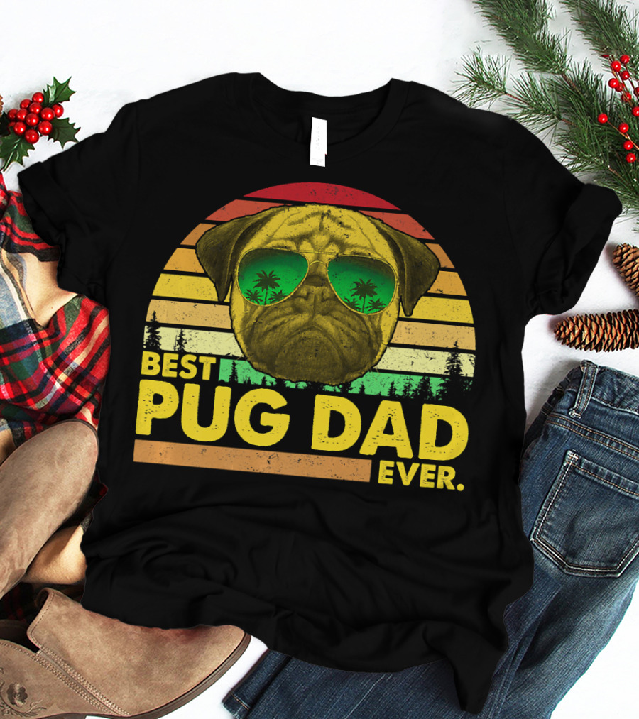 Best Pug Dad Ever Sunglasses Vintage Sunset T-Shirt