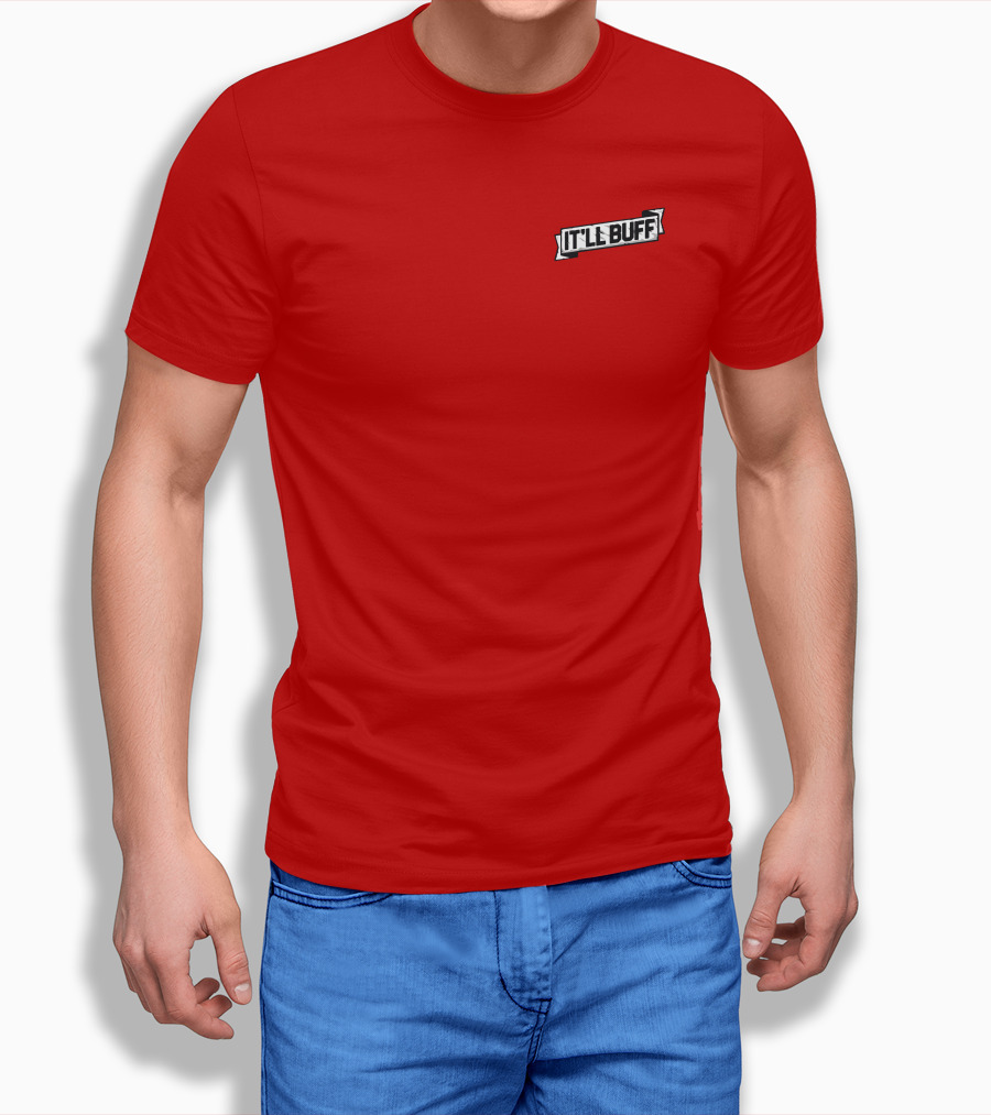 IT'LL BUFF Red T-Shirt