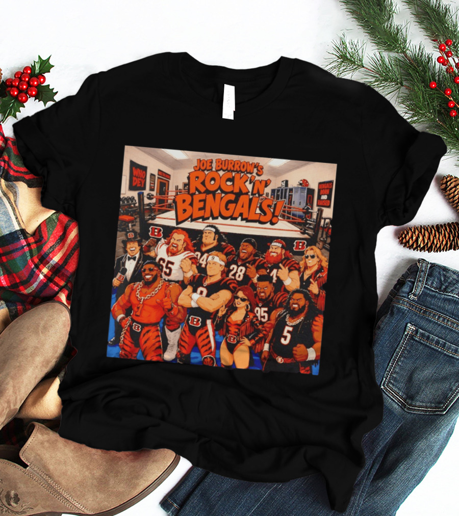 Joe Burrow's Rock 'N' Bengals Who Dey Cincinnati Bengals Born And Raised T-Shirt