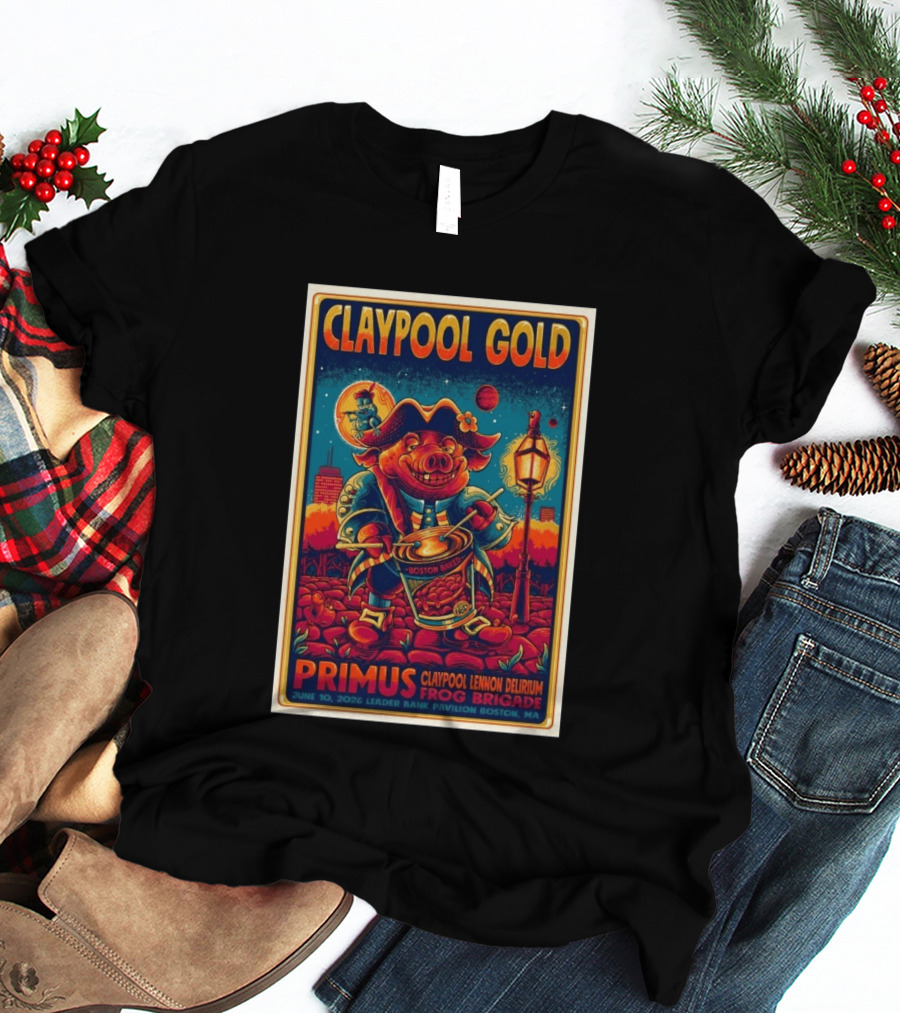 Claypool Gold Primus Frog Brigade June 10 2026 Leader Bank Pavilion Boston MA T-Shirt