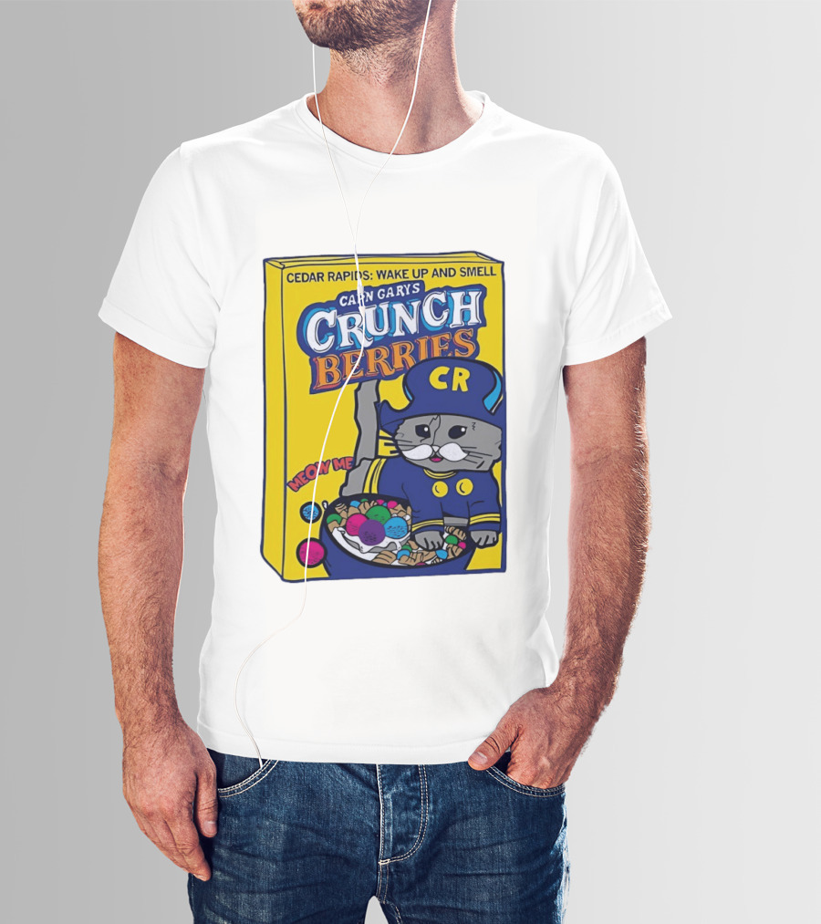 Cedar Rapids Wake Up And Smell Capn Garys Crunch Berries Meow Me Cat T-Shirt