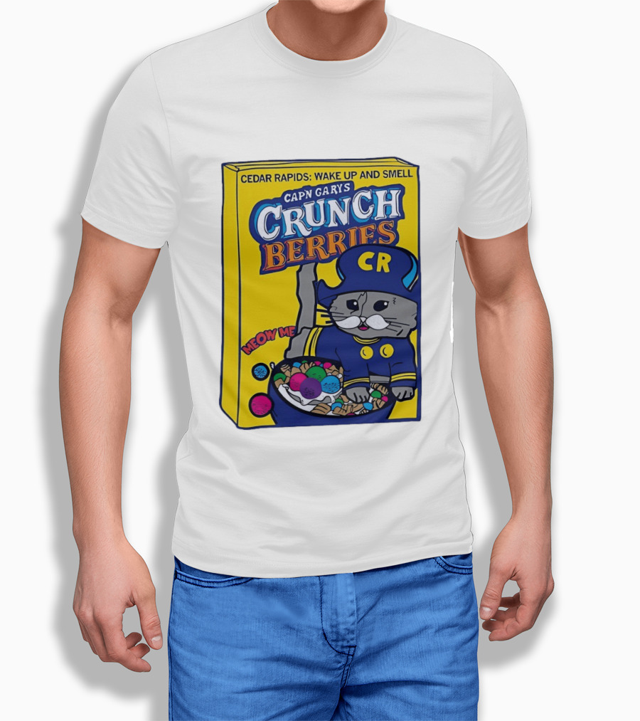 Cedar Rapids Wake Up And Smell Capn Garys Crunch Berries Meow Me Cat T-Shirt