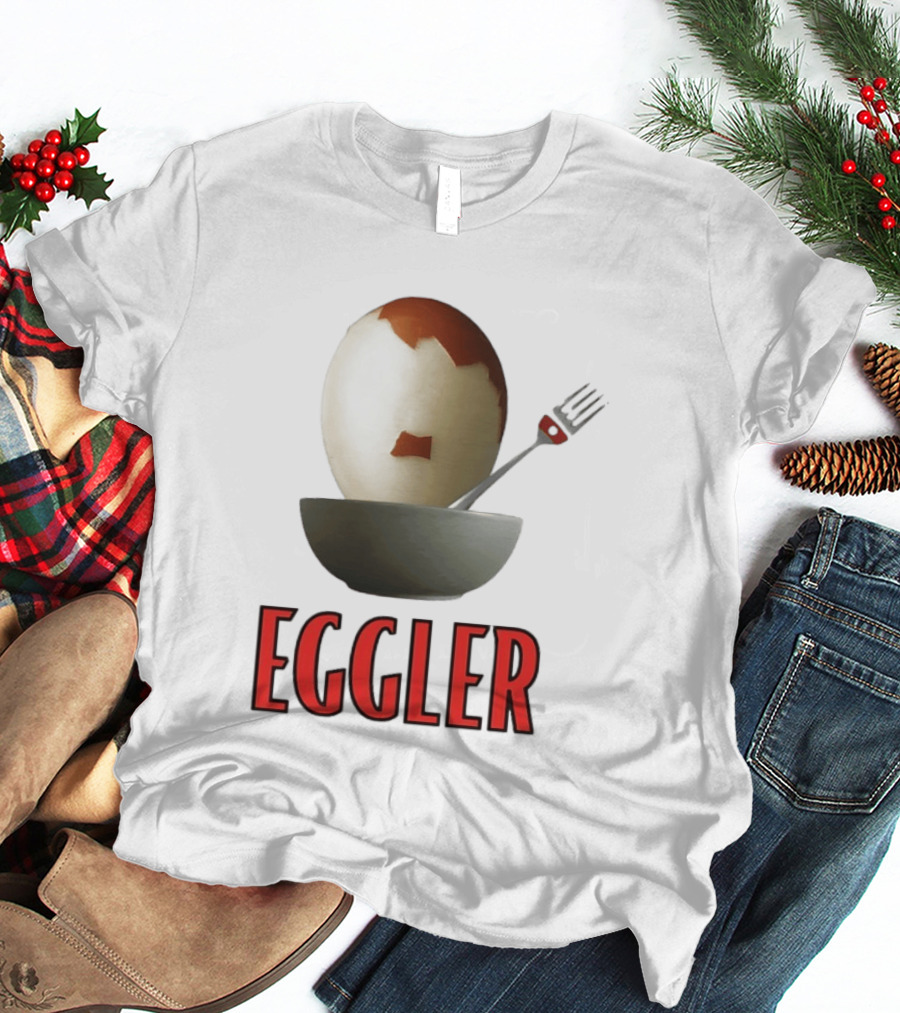 Eggler Chicken Egg Bowl Fork Comedy T-Shirt