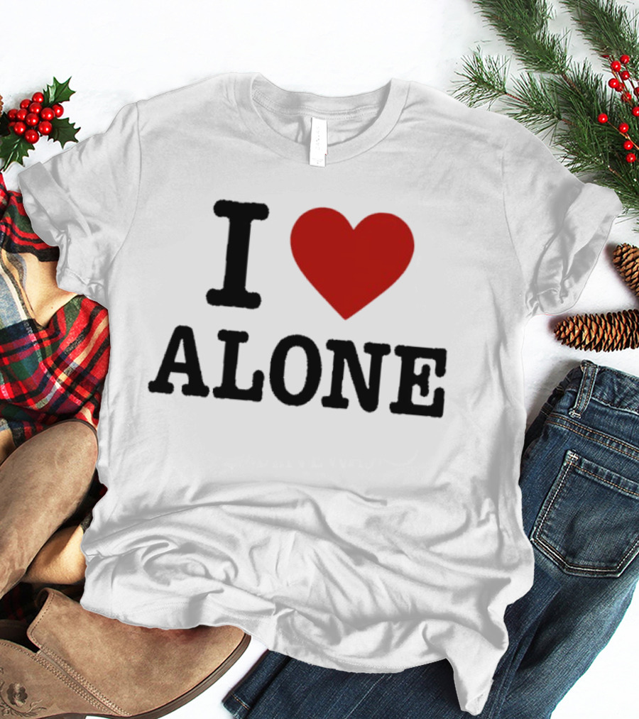 I Love Heart Alone T-Shirt