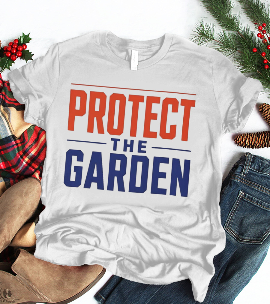 New York Knicks Protect The Garden Madison Square Basketball Team T-Shirt
