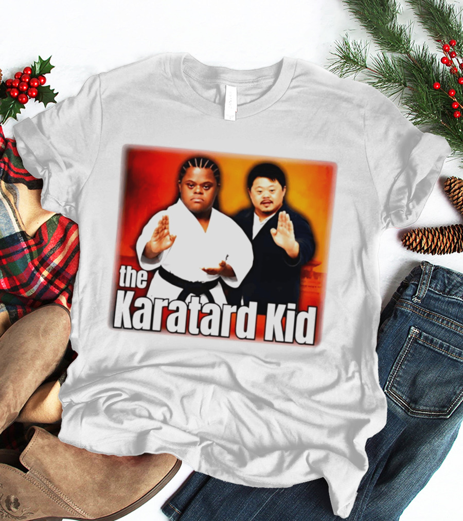 The Karatard Kid Down Syndrome T-Shirt