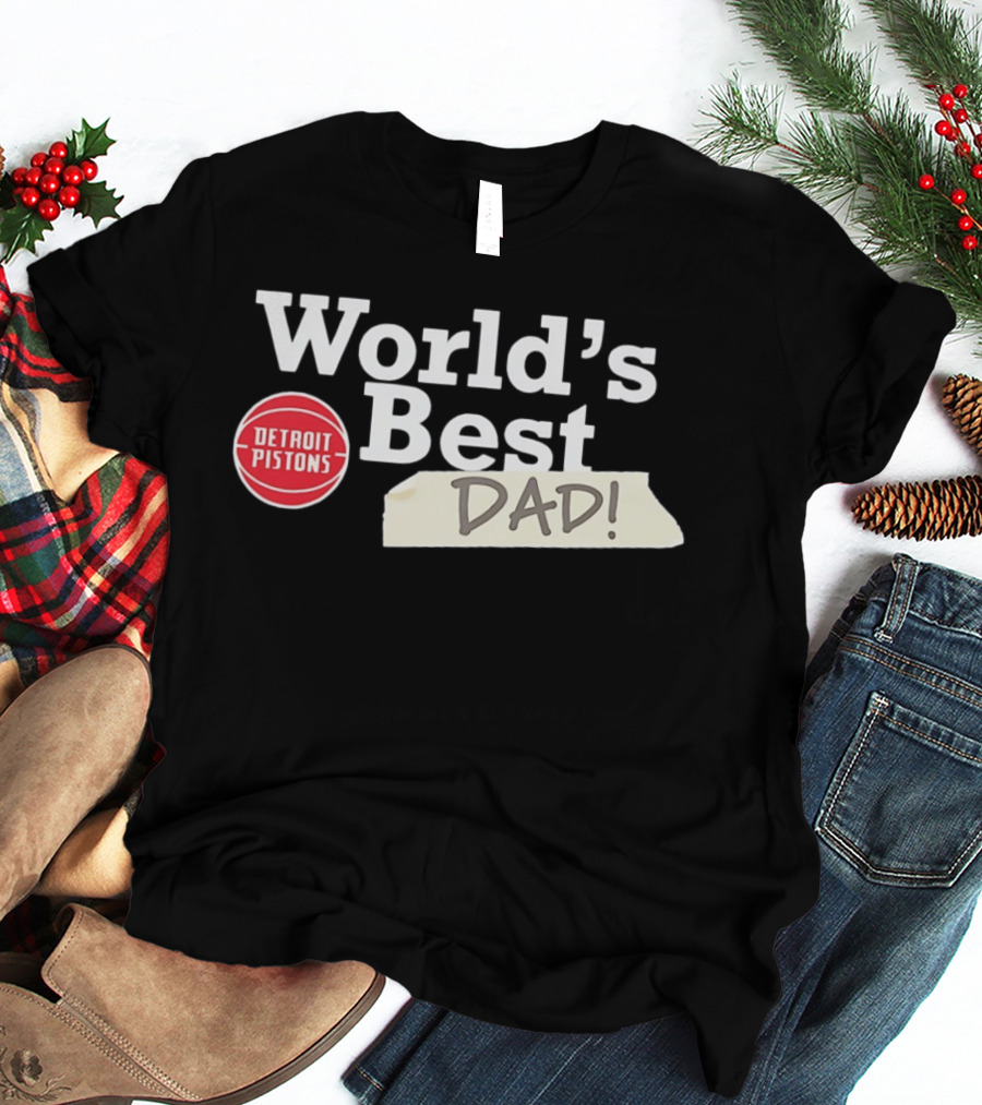 Detroit Pistons World's Best Dad 2026 T-Shirt
