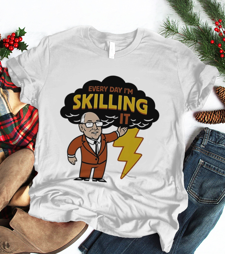 Every Day I'm Skilling It Man Thunder T-Shirt