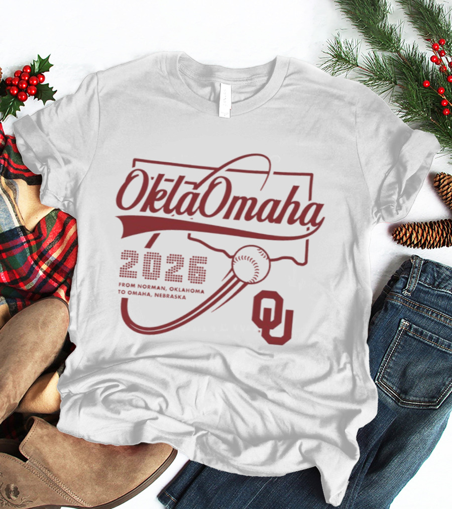 Oklahoma Baseball 2026 OklaOmaha From Norman To Omaha OU T-Shirt