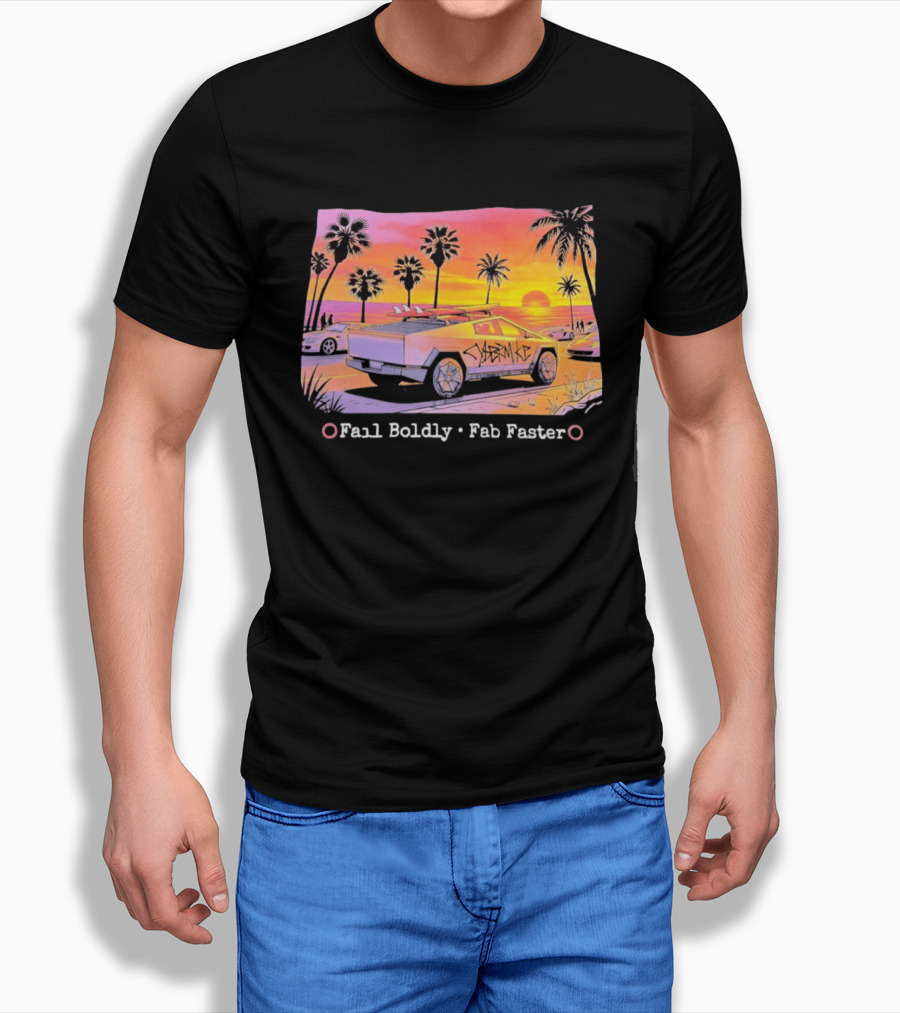 Cybertruck Beach Sunset Surfer Vibes Fail Boldly Fab Faster T-Shirt