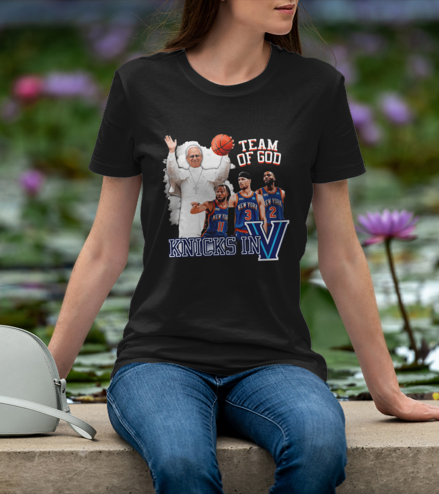 Team Of God Pope Leo XIV Knicks In Five Basketball Fun T-Shirt