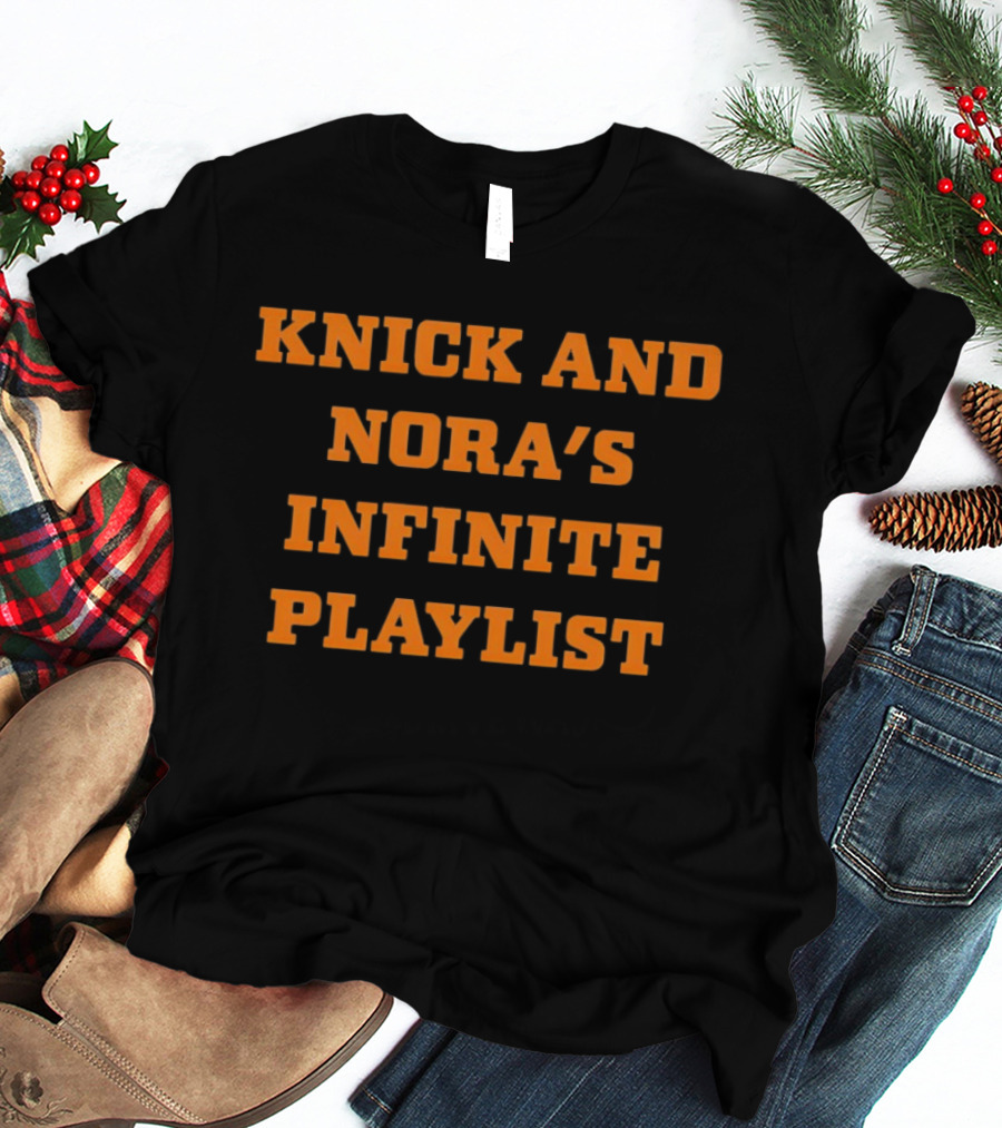 Knick And Nora's Infinite Playlist New York Knicks Always Knicks NBA Basketball 2026 T-Shirt