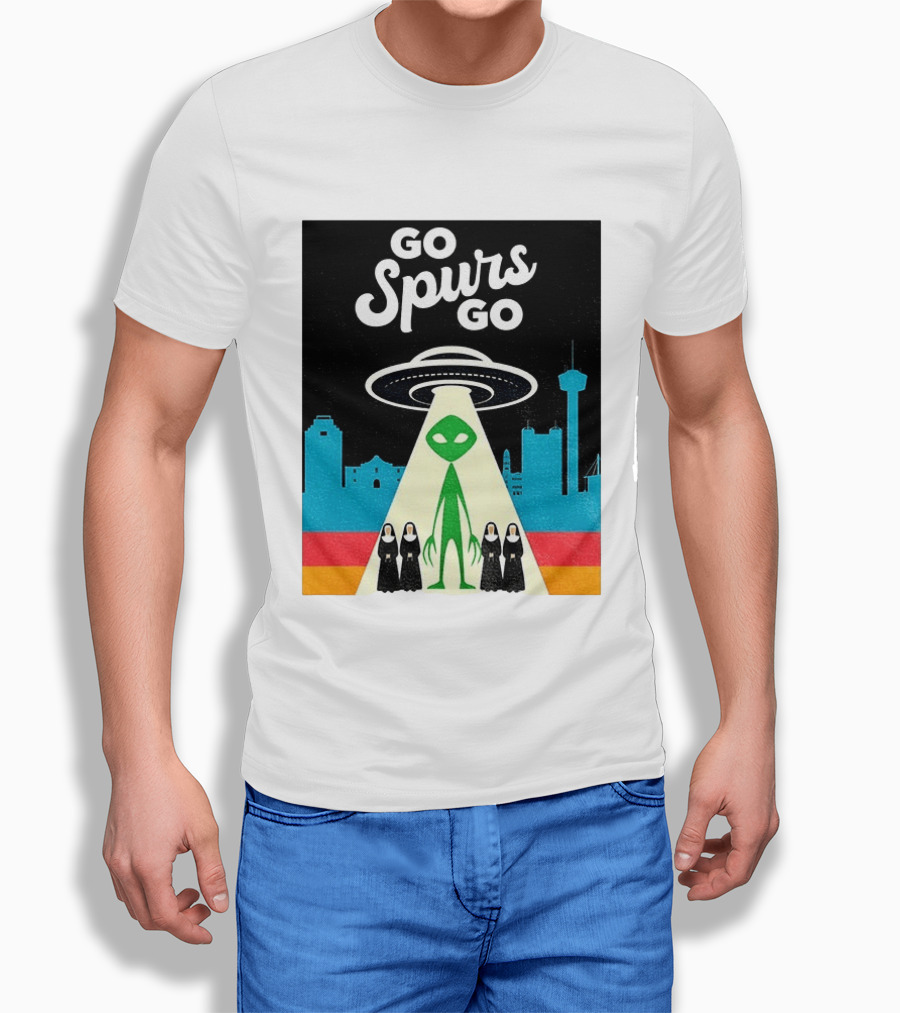 Go Spurs Go Alien Nuns UFO San Antonio Basketball Puro Pinche Spurs T-Shirt