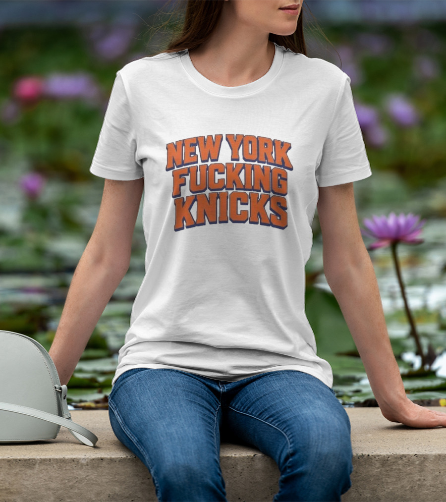 New York Fucking Knicks 2026 T-Shirt