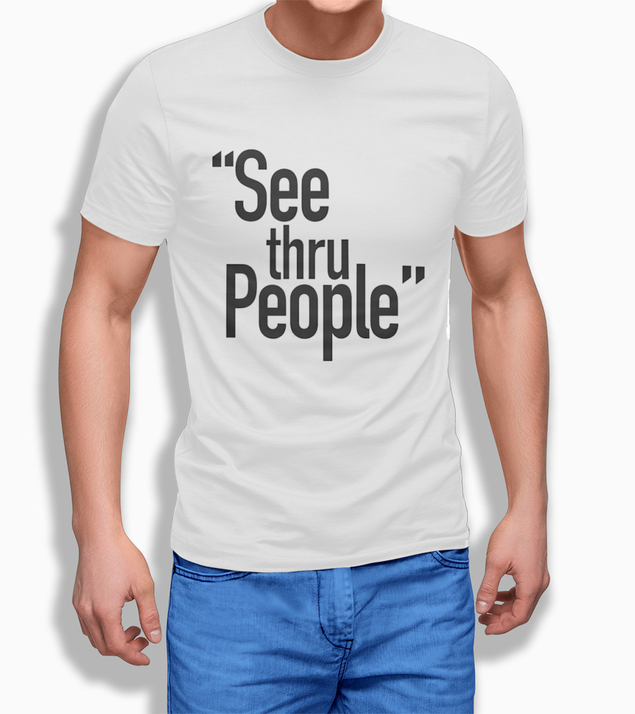 See Thru People Large Sans Serif Minimalist T-Shirt