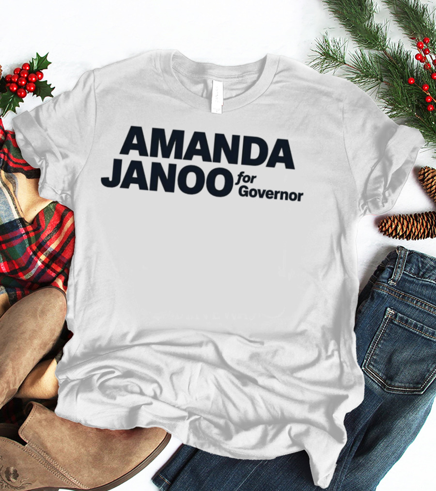 Amanda Janoo For Governor 2026 Campaign T-Shirt