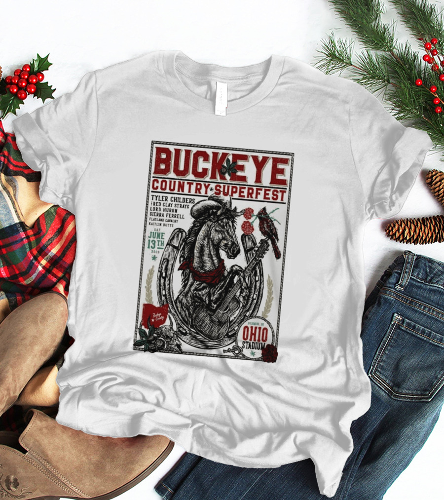 Buckeye Country Superfest June 13 2026 Ohio Stadium Tyler Childers Red Clay Lord Huron Sierra Ferrell Flatland Cavalry Kaitlin Butts T-Shirt