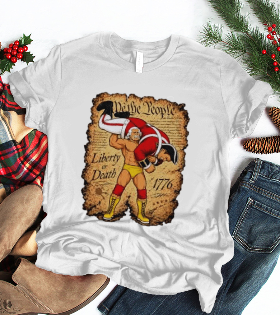 We The People Liberty Or Death 1776 Wrestler Carrying British Soldier T-Shirt
