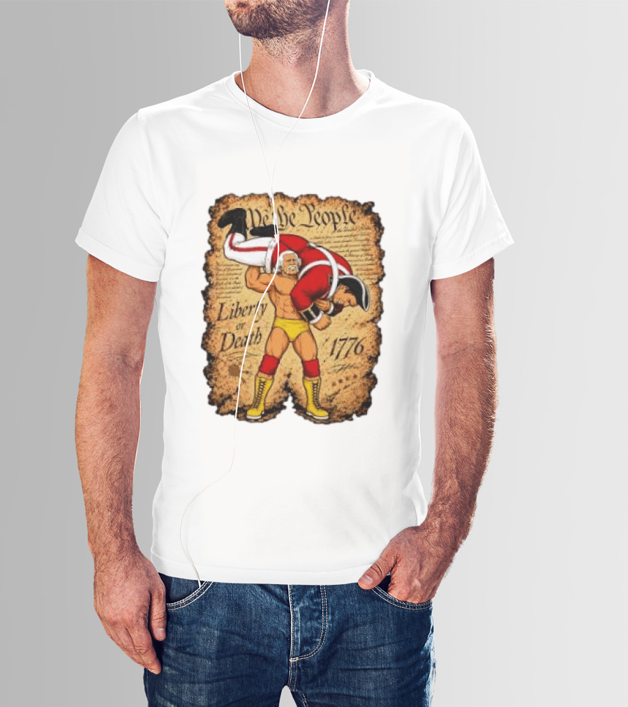 We The People Liberty Or Death 1776 Wrestler Carrying British Soldier T-Shirt