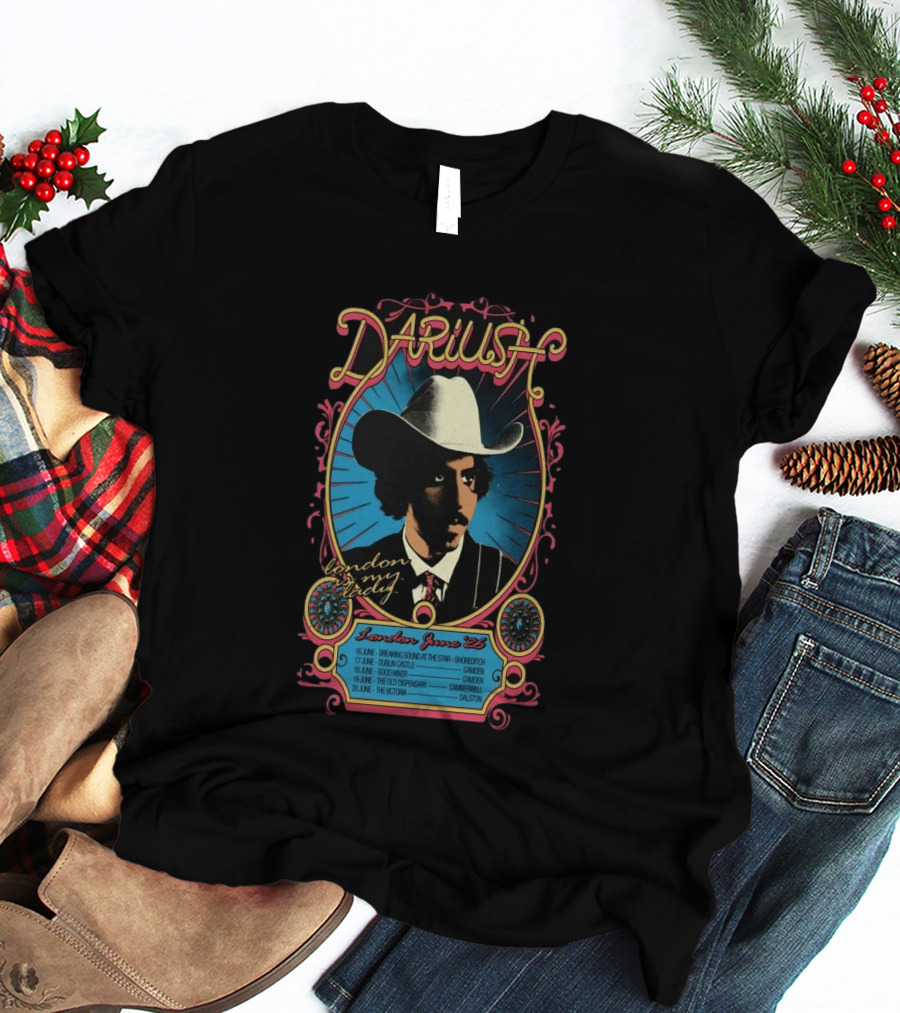 Dariush London My Lady June 2026 Concert Tour Dates Camden Dalston T-Shirt