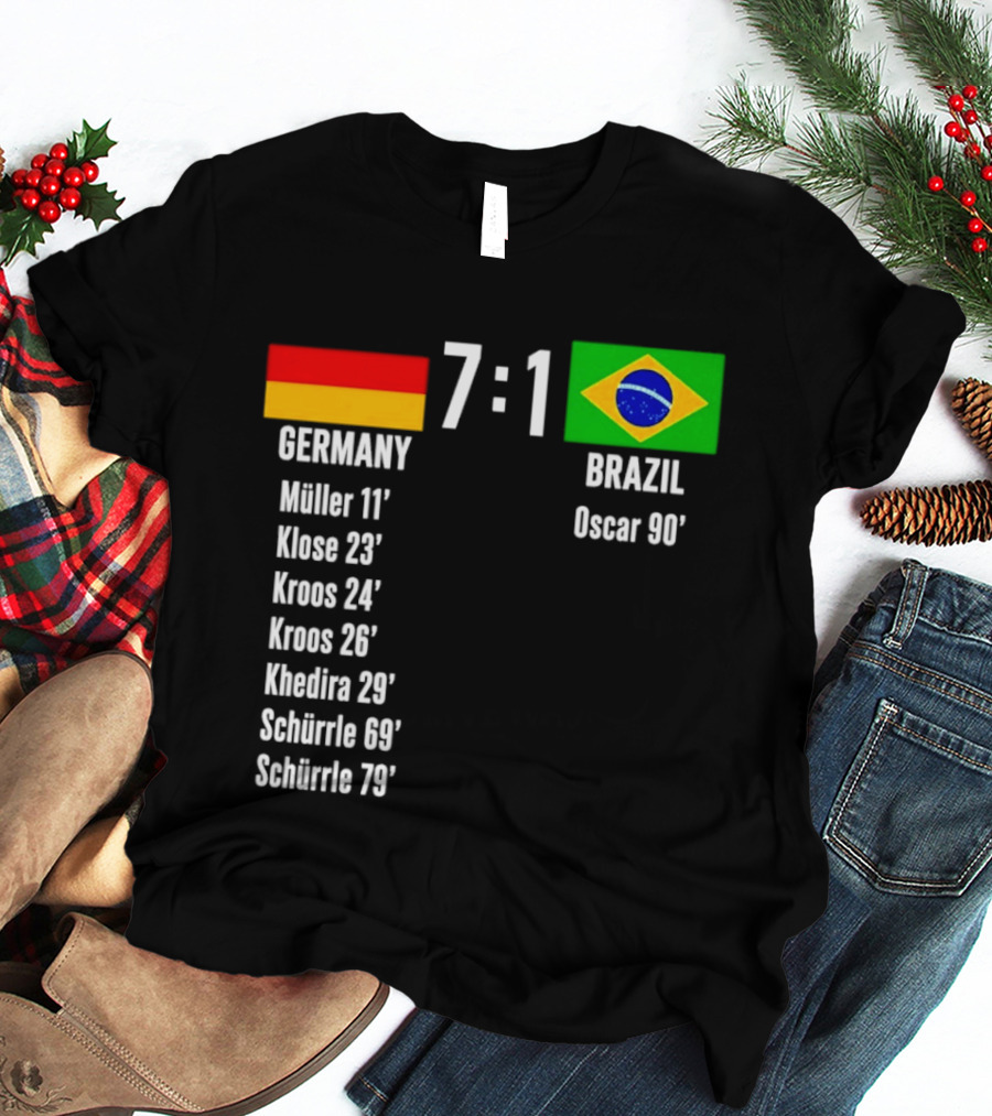 Germany 7 1 Brazil Müller Klose Kroos Khedira Schürrle Oscar Score T-Shirt