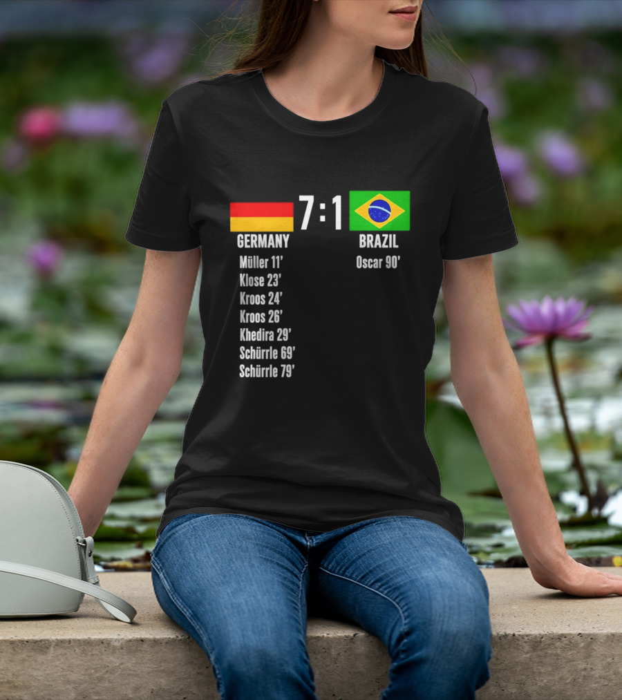 Germany 7 1 Brazil Müller Klose Kroos Khedira Schürrle Oscar Score T-Shirt