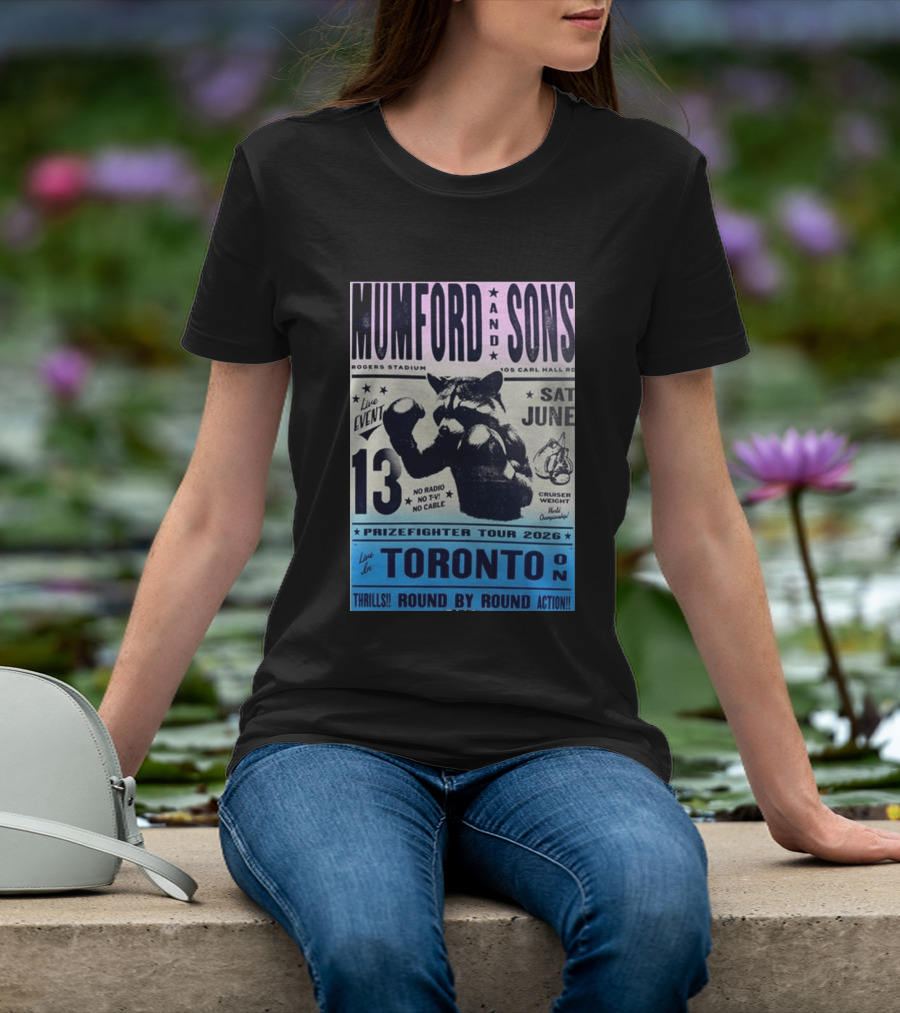 Mumford & Sons Live Event Rogers Stadium Prizefighter Tour Toronto June 13 2026 T-Shirt