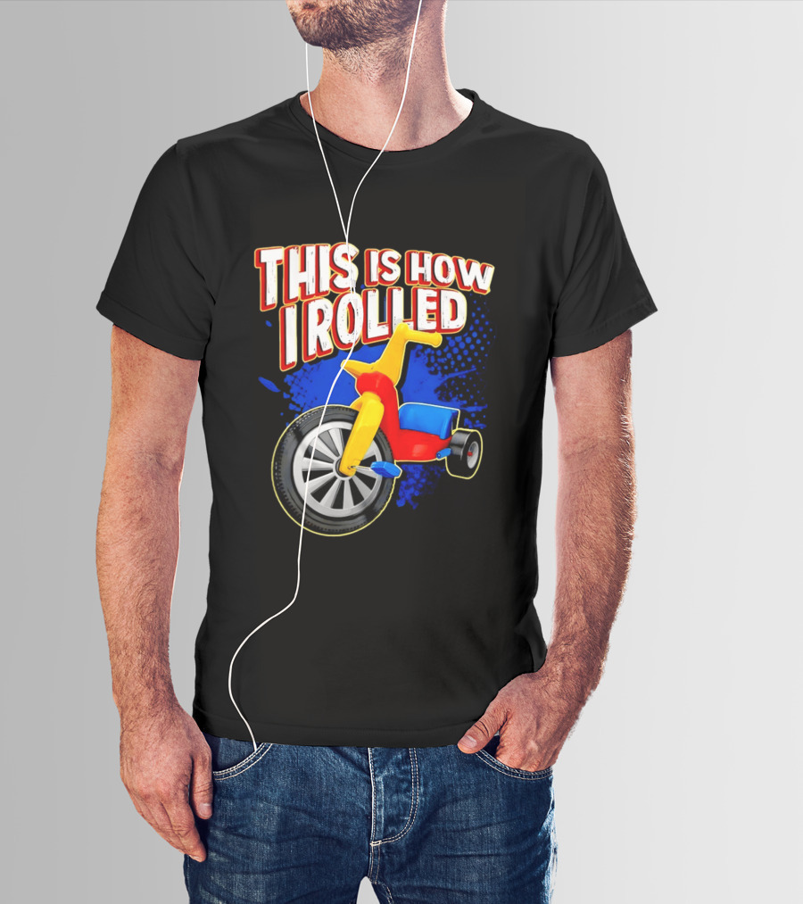This Is How I Rolled Tricycle Retro Fun T-Shirt