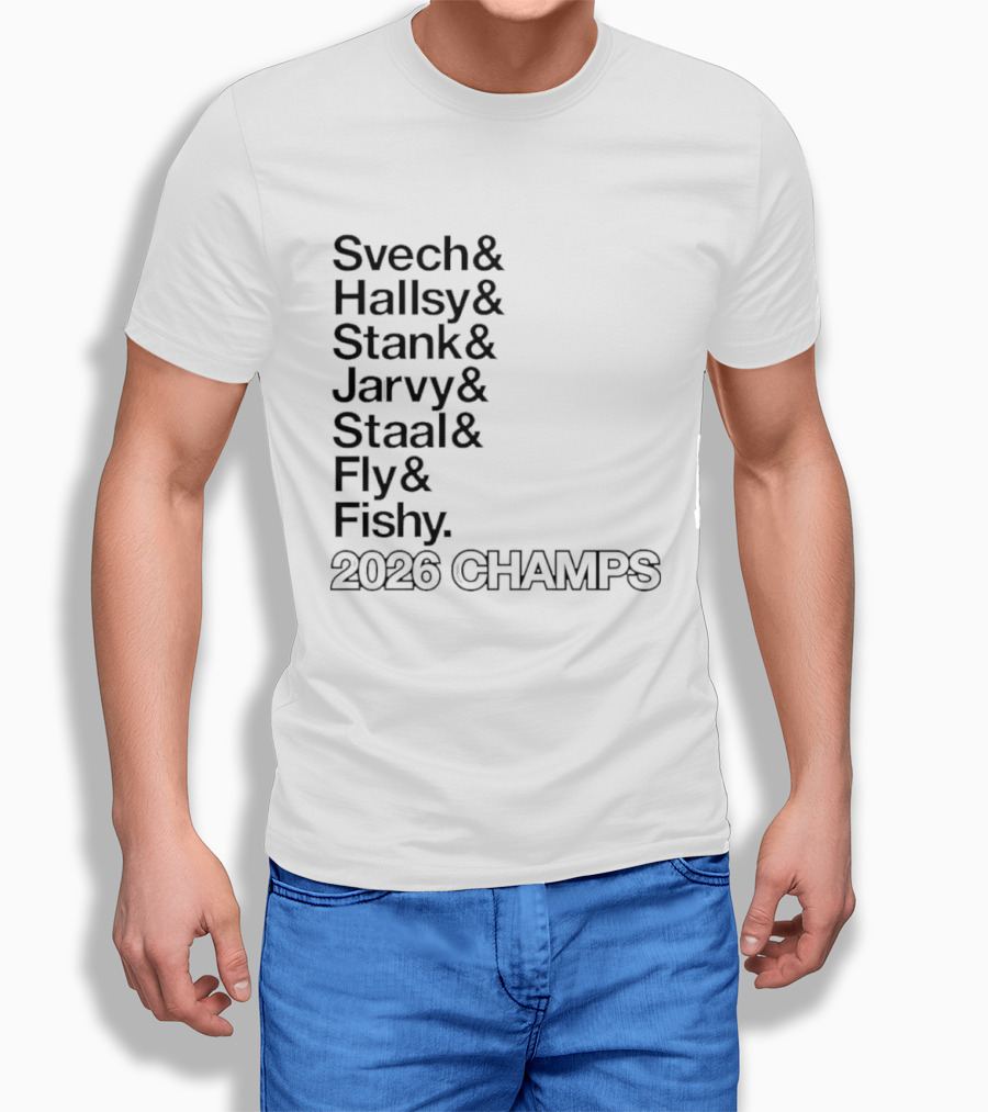 Carolina Hurricanes 2026 Champs Svech Hallsy Stank Jarvy Staal Fly Fishy T-Shirt
