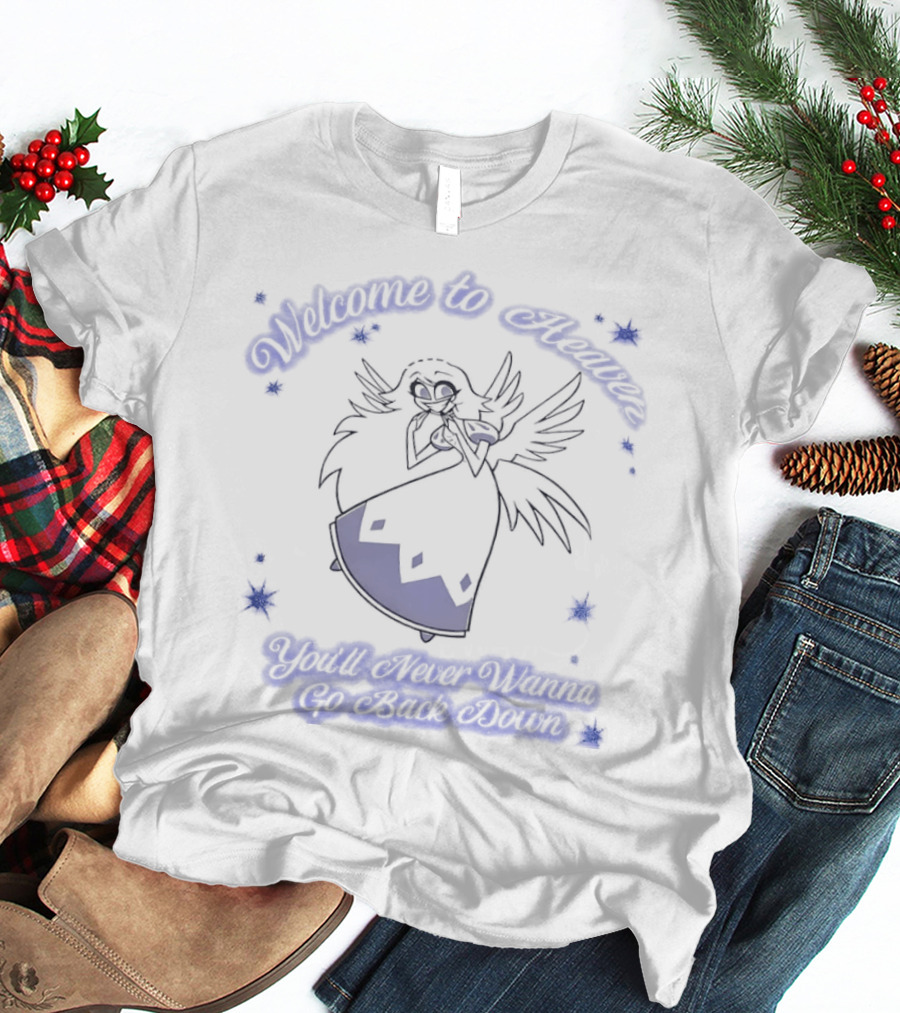 Emily Hazbin Hotel Welcome To Heaven You'll Never Wanna Go Back Down Angelic Invitation T-Shirt