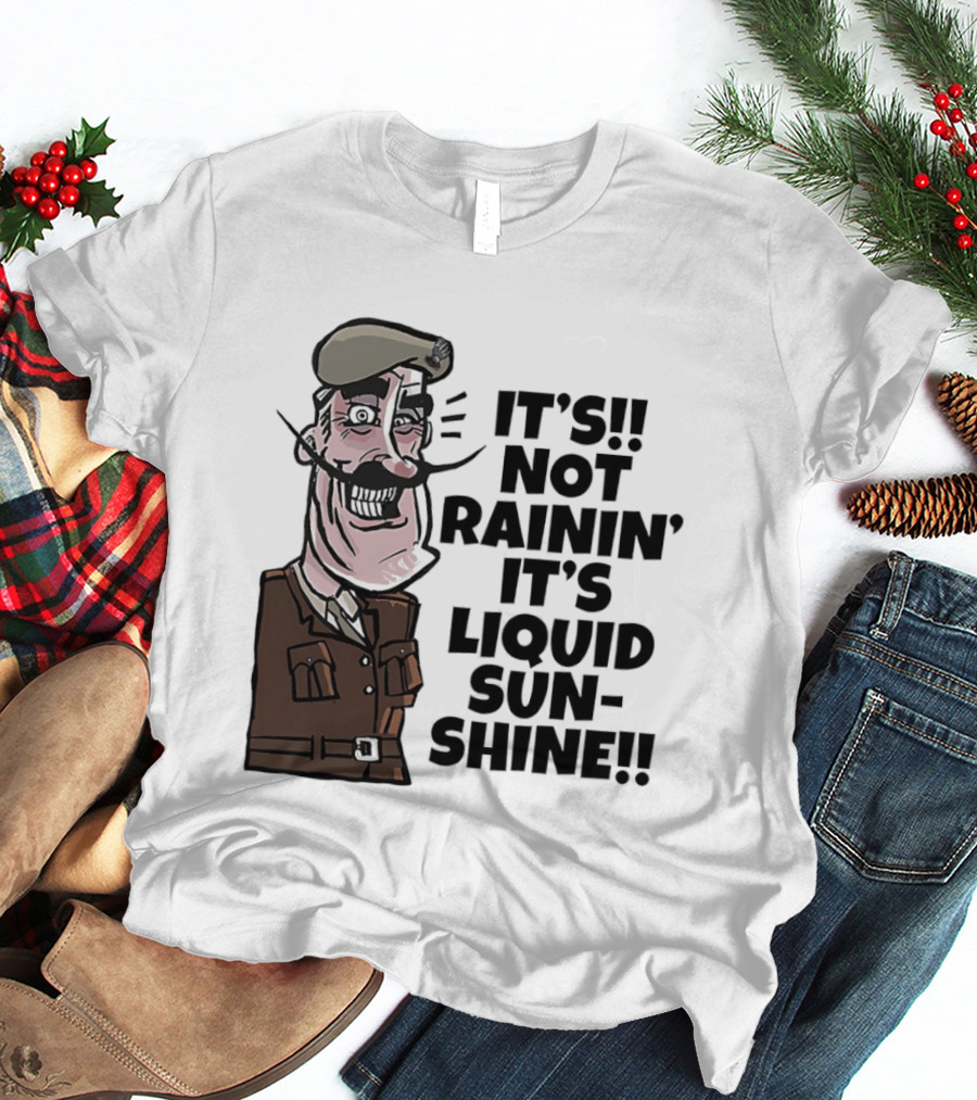 Field Marshal Montgomery It's Not Rainin' It's Liquid Sunshine British Army Vintage Humor T-Shirt