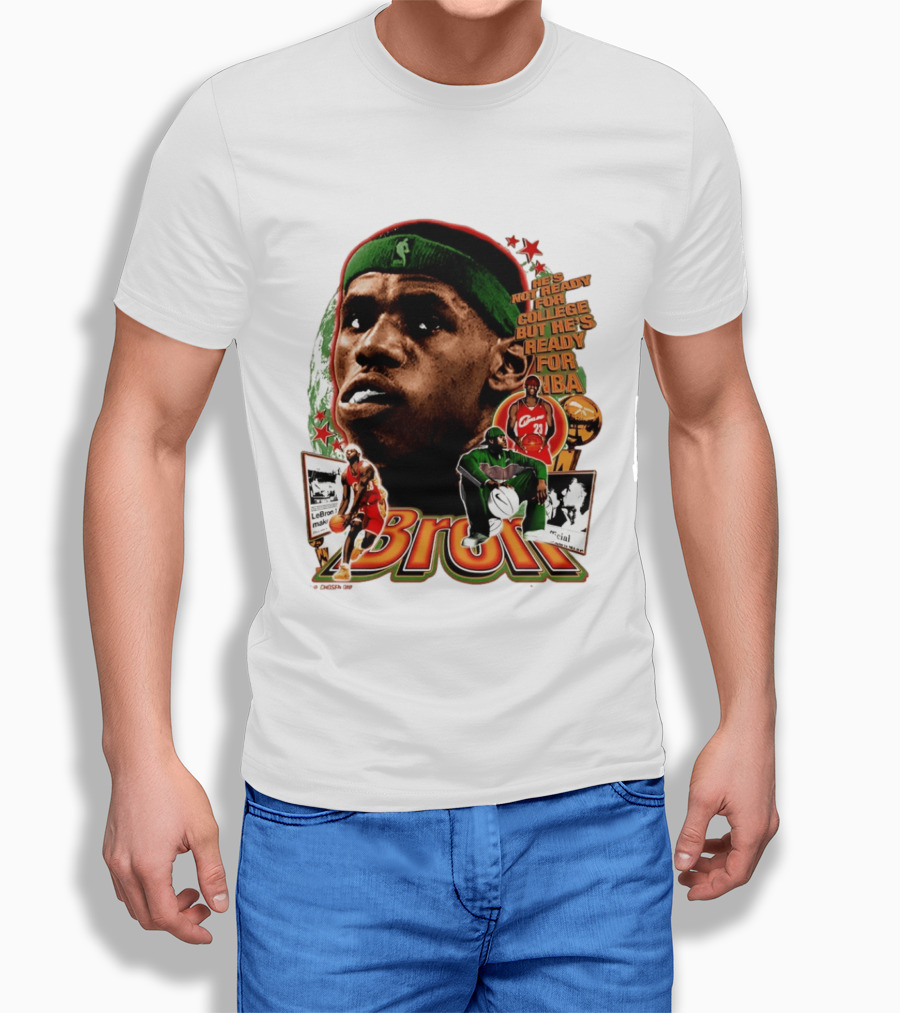 LeBron Skipped College Ready For NBA Cavaliers Basketball T-Shirt