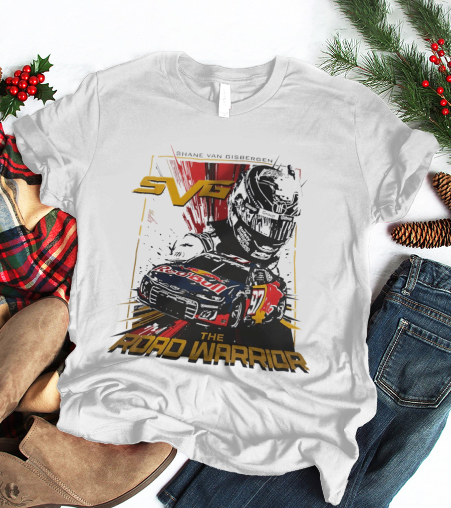 Shane Van Gisbergen SVG The Road Warrior Nascar Trackhouse Racing T-Shirt