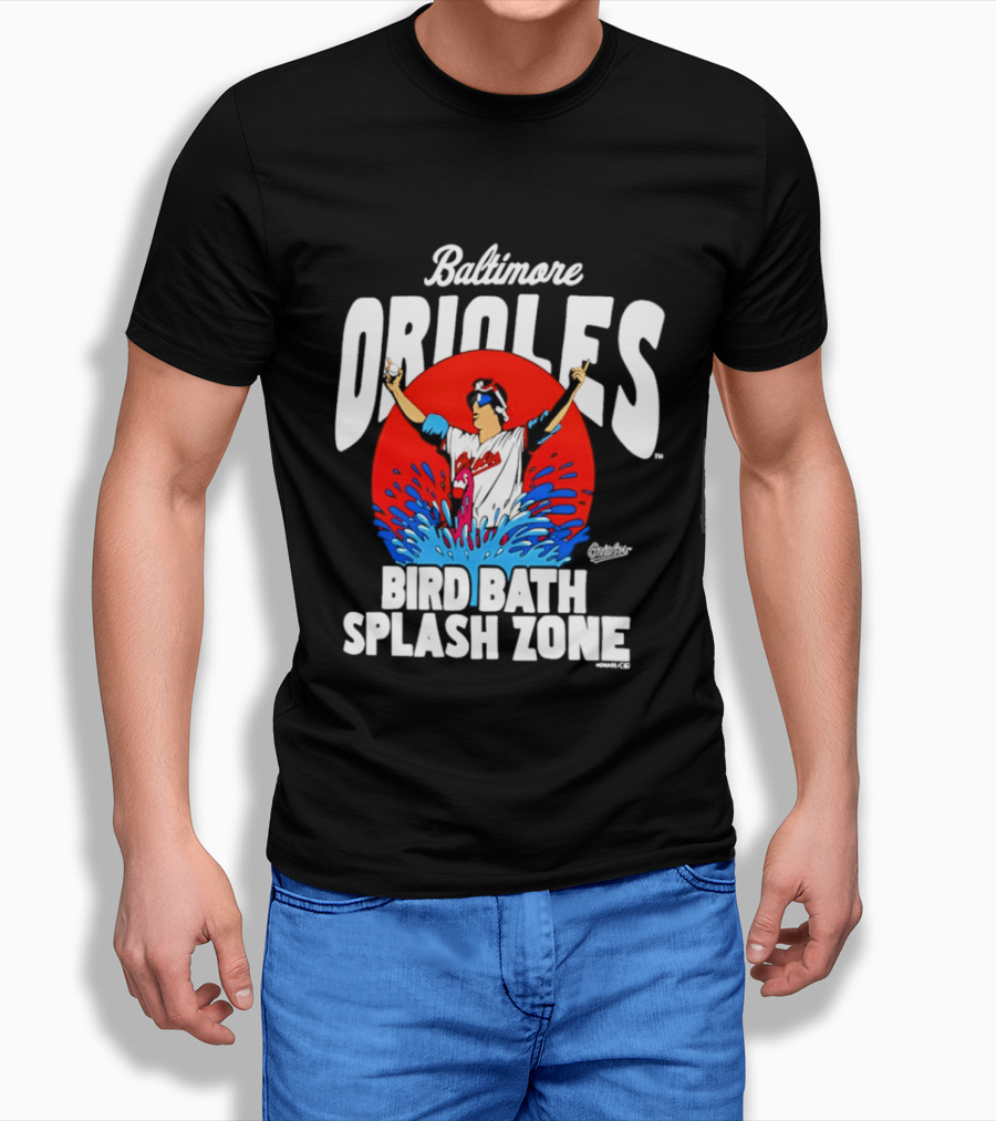 Baltimore Orioles Bird Bath Splash Zone Baseball Celebration T-Shirt