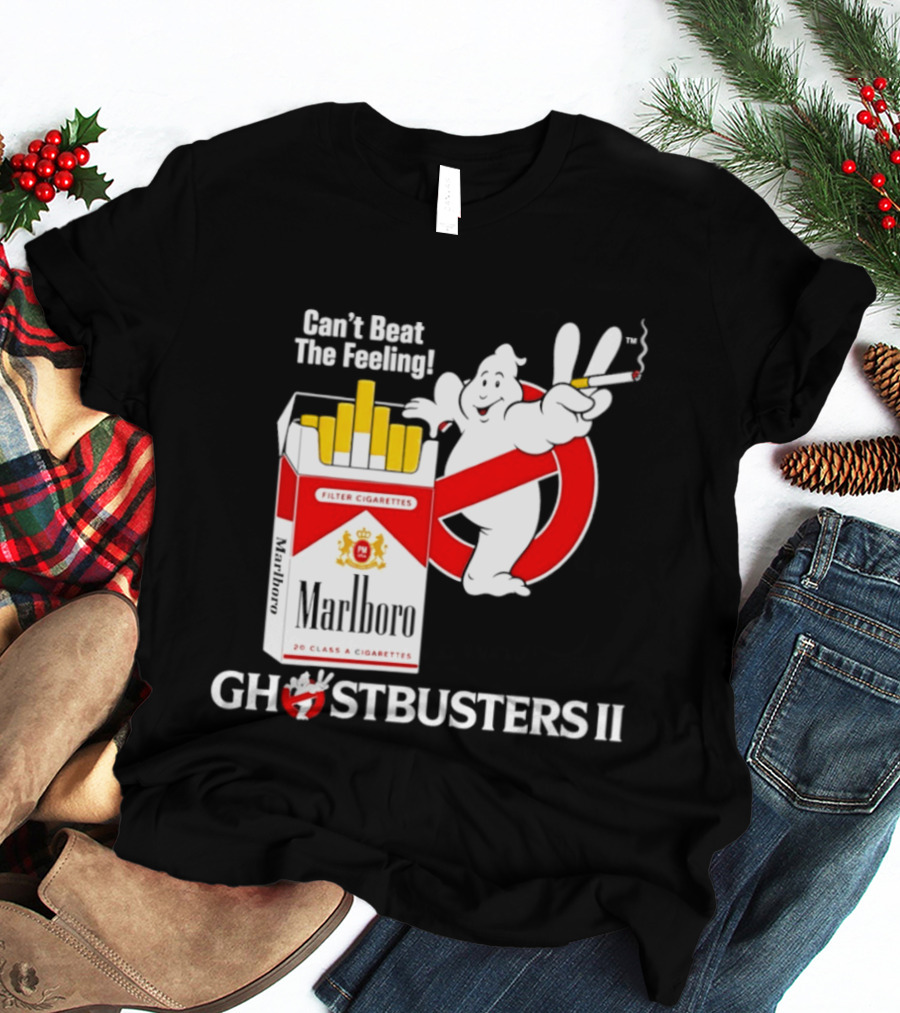 Can't Beat The Feeling Ghostbusters II Smoking Makes Me Feel Good Filter Cigarettes T-Shirt