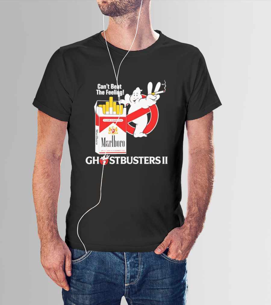 Can't Beat The Feeling Ghostbusters II Smoking Makes Me Feel Good Filter Cigarettes T-Shirt