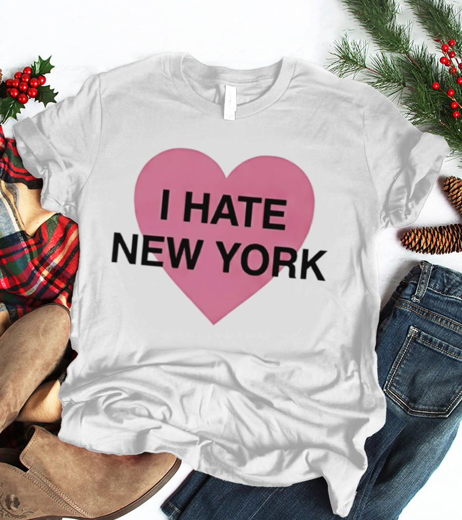 I Hate New York Pink Heart Sarcastic Humor T-Shirt