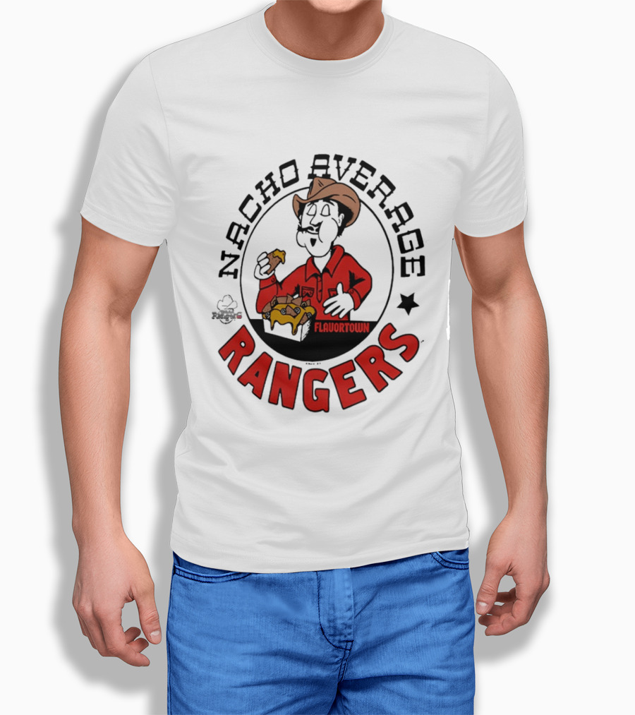Nacho Average Rangers Flavortown Cowboys Eating Nachos T-Shirt
