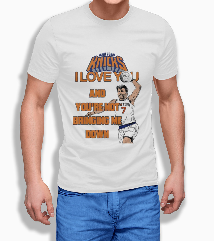 Vampire Weekend New York Knicks I Love You And You're Not Bringing Me Down Basketball Player T-Shirt